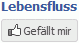 LEBENSFLUSS gefllt mir